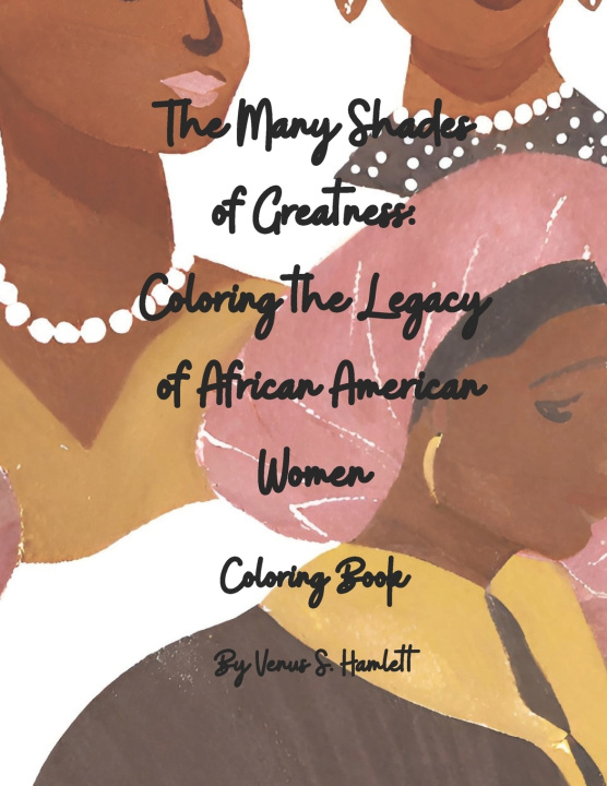Knjiga The Many Shades of Greatness Venus S Hamlett
