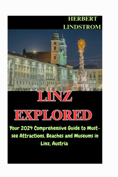 Kniha Linz Explored Herbert Lindstrom