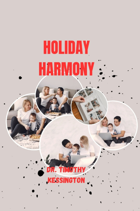 Kniha HOLIDAY HARMONY DR TIMOTHY KESSINGTON