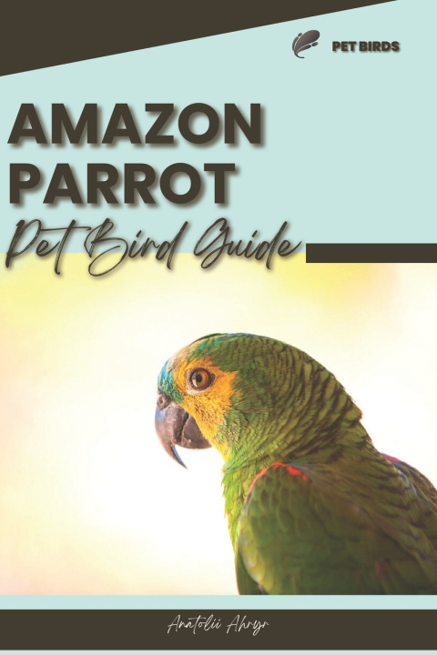Book Amazon Parrot Anatolii Ahryr