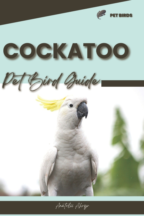Kniha Cockatoo Anatolii Ahryr
