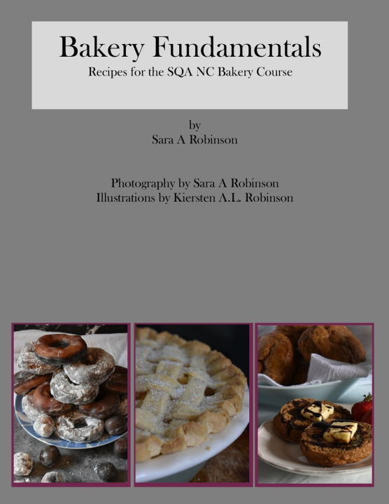 Knjiga Bakery Fundamentals Sara A Robinson