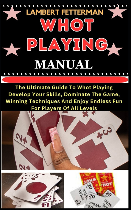 Book WHOT PLAYING MANUAL LAMBERT FETTERMAN