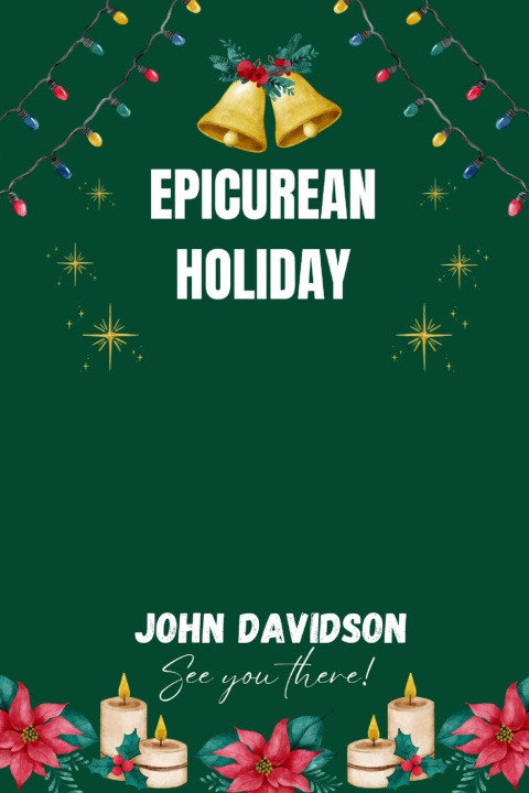 Book EPICUREAN HOLIDAY JOHN DAVIDSON