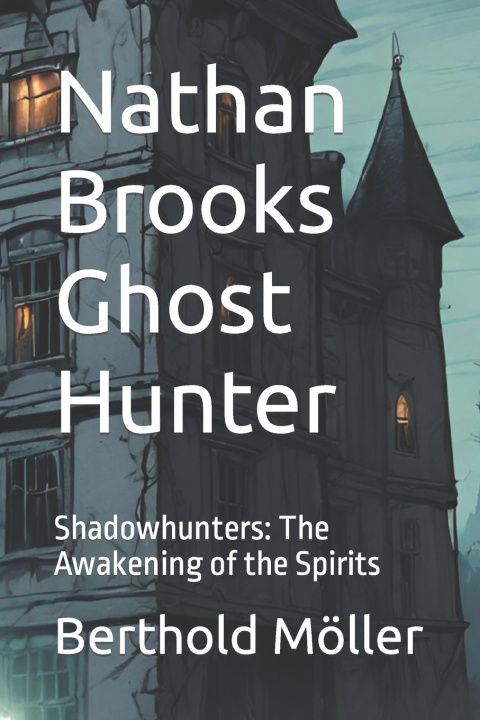 Book Nathan Brooks Ghost Hunter Berthold Möller