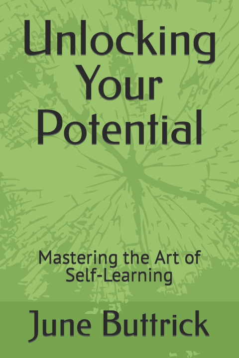 Kniha Unlocking Your Potential June Buttrick
