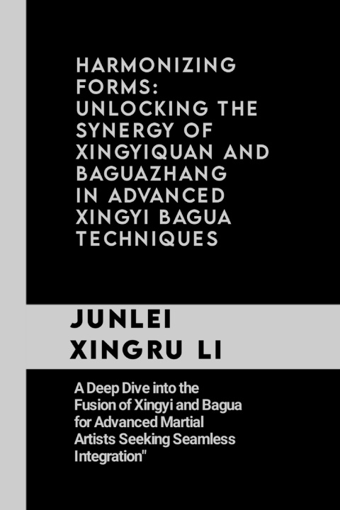 Knjiga Harmonizing Forms Junlei Xingru Li