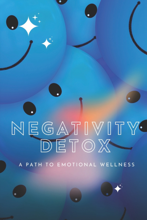 Knjiga Negativity Detox Blake Keach