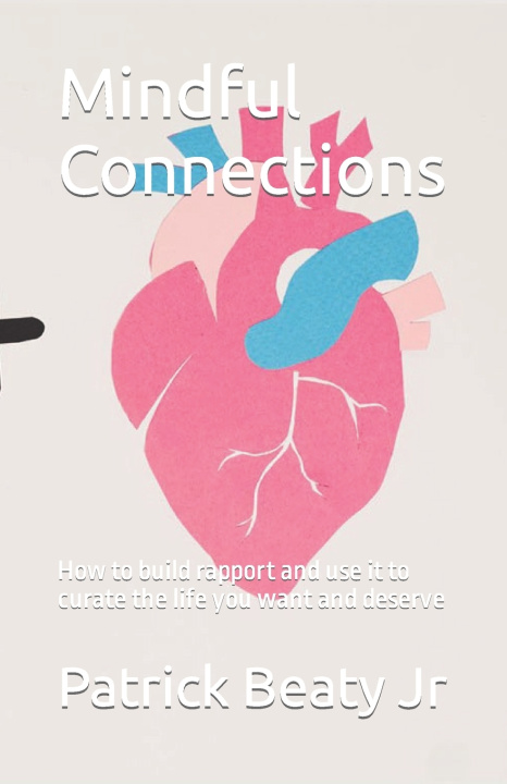 Kniha Mindful Connections Patrick Beaty Jr