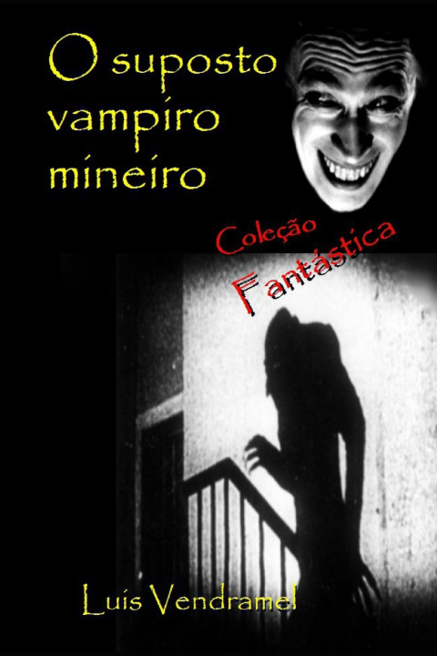 Knjiga O suposto vampiro mineiro Luis Vendramel