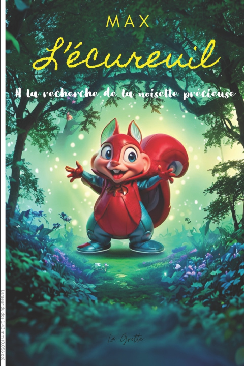 Kniha Max L'écureuil Edition La grotte