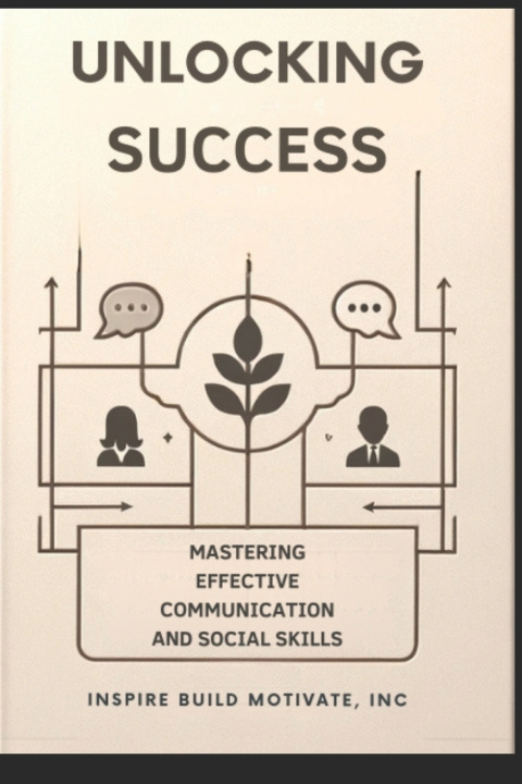 Kniha Unlocking Success Inspire Build Motivate