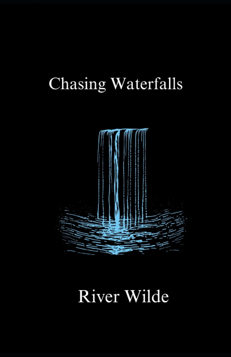 Kniha Chasing Waterfalls River Wilde