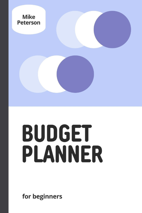 Kniha Budget planner for beginner Mike Peterson