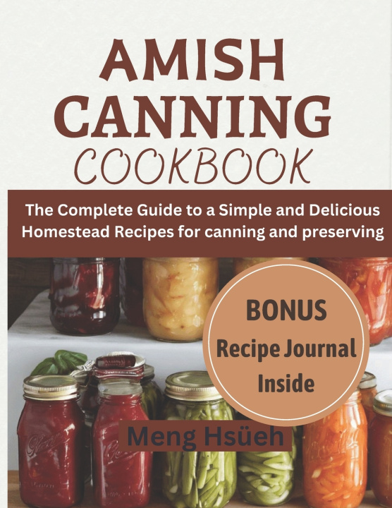 Book Amish Canning Cookbook Meng Hsüeh