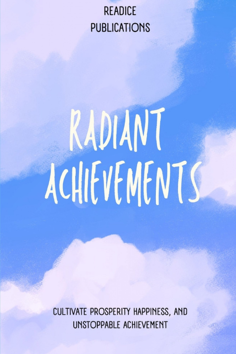 Knjiga Radiant Achievements Tejasvi Vashishtha