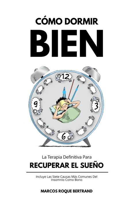 Kniha Cómo Dormir Bien Marcos Roque Bertrand