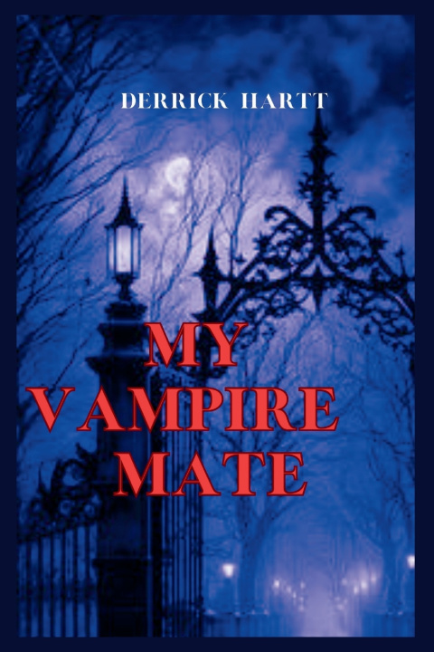 Kniha My vampire mate Derick Hartt