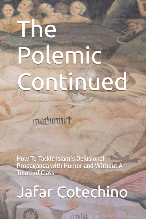 Kniha The Polemic Continued Jafar Cotechino