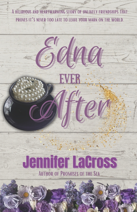 Knjiga Edna Ever After Jennifer LaCross