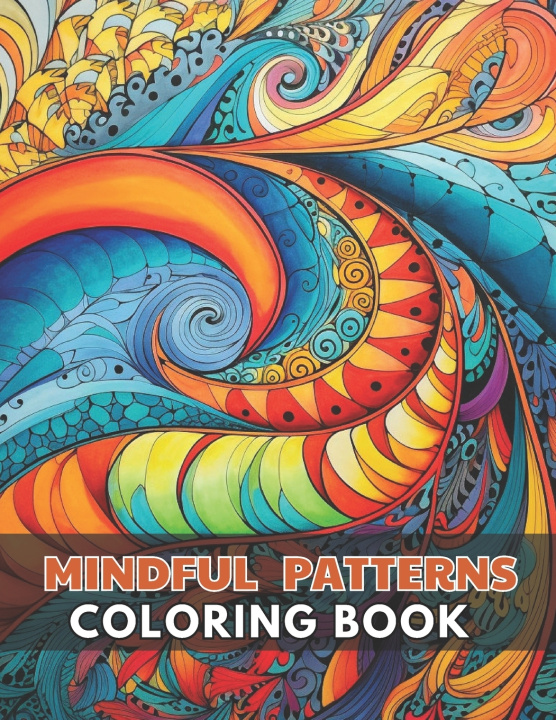 Kniha Mindful Patterns Coloring Book Ressie Bradtke