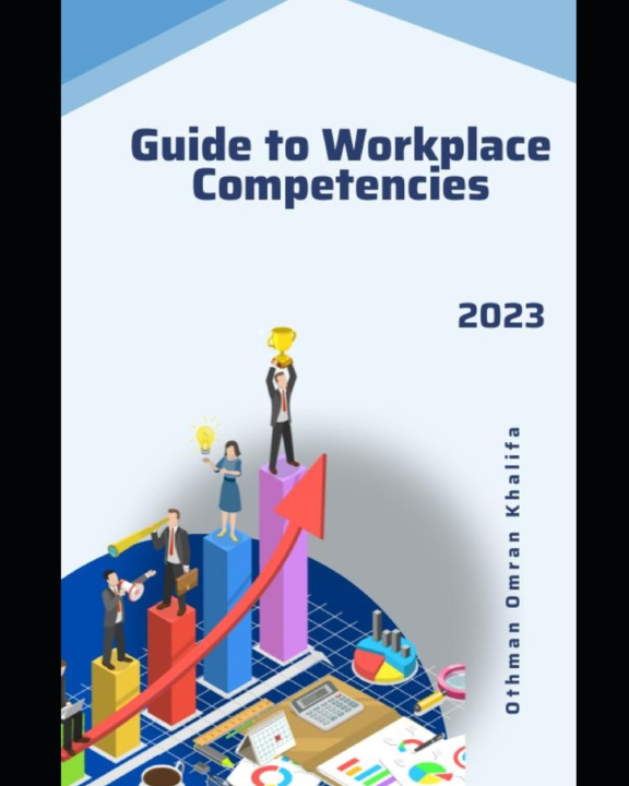 Book A Guide to Workplace Competencies Othman Omran Khalifa