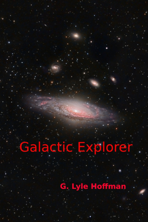 Kniha Galactic Explorer G. Lyle Hoffman