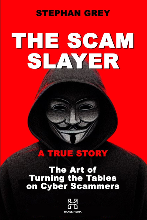 Book The Scam Slayer Stephan Grey