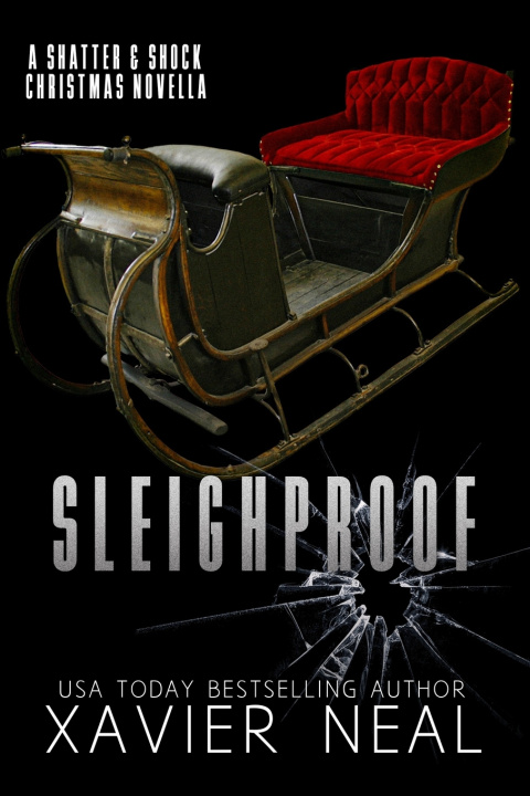 Book Sleighproof Xavier Neal