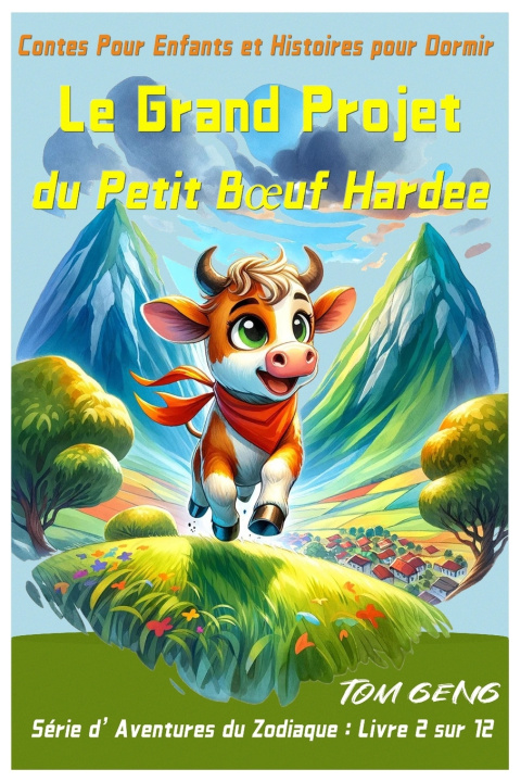 Knjiga Contes Pour Enfants et Histoires pour Dormir Tom Geng