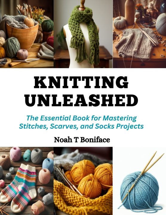 Book Knitting Unleashed Noah T Boniface