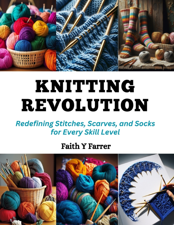 Kniha Knitting Revolution Faith Y Farrer