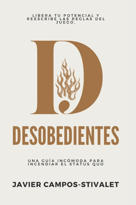 Book Desobedientes Javier Campos-Stivalet