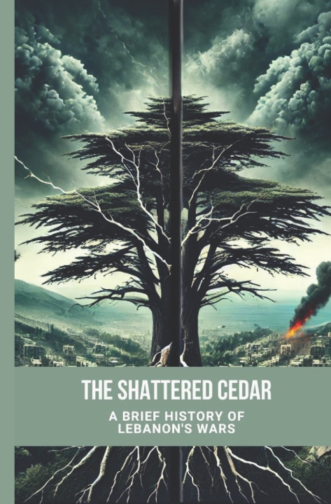 Book The Shattered Cedar Ali Matar