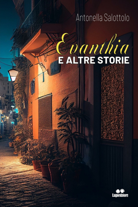 Kniha EVANTHIA E ALTRE STORIE Antonella Salottolo