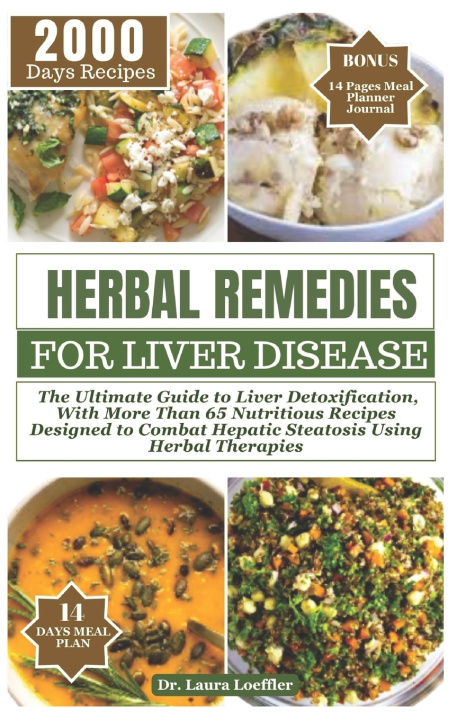 Kniha HERBAL REMEDIES FOR LIVER DISEASE Dr. Laura Loeffler