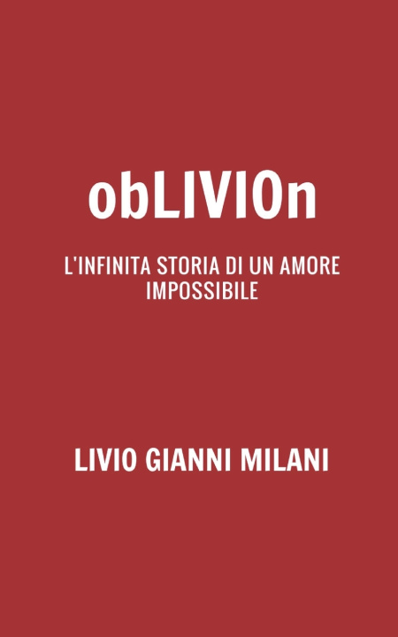 Book obLIVIOn Livio Gianni Milani