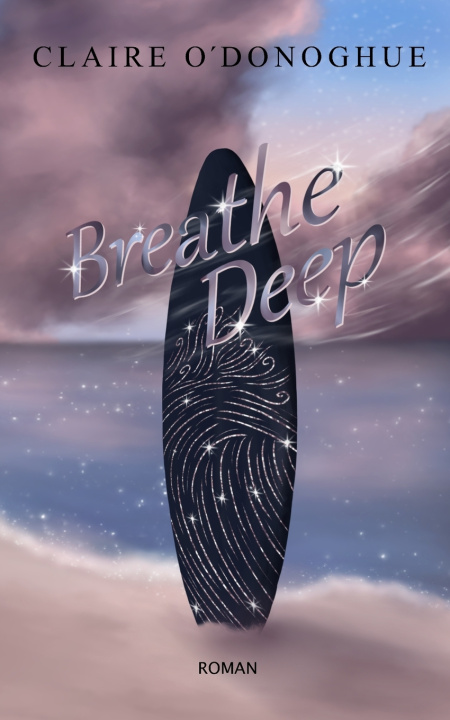 Kniha Breathe Deep Claire O´Donoghue