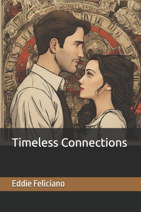 Kniha Timeless Connections Eddie Feliciano