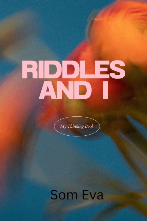 Knjiga RIDDLES AND I Som Eva
