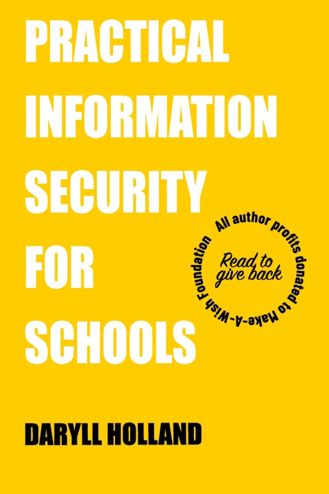 Kniha Practical Information Security for Schools Daryll Holland