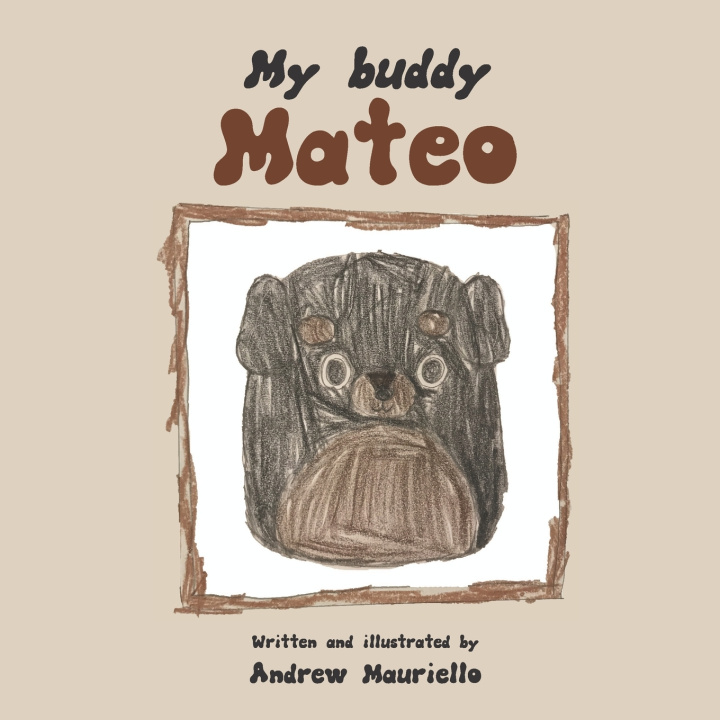 Book My Buddy Mateo Andrew Mauriello