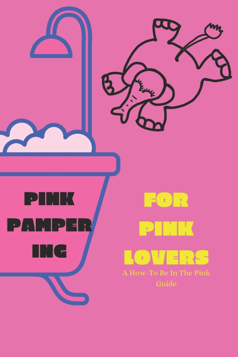 Kniha Pink Pampering Little Fluffy Creatures INC.