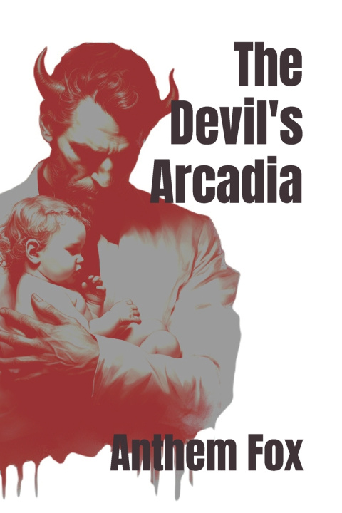 Knjiga The Devil's Arcadia Anthem Fox