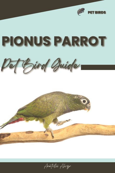 Book Pionus Parrot Anatolii Ahryr