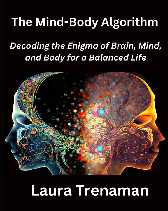 Knjiga The Mind-Body Algorithm Laura Trenaman