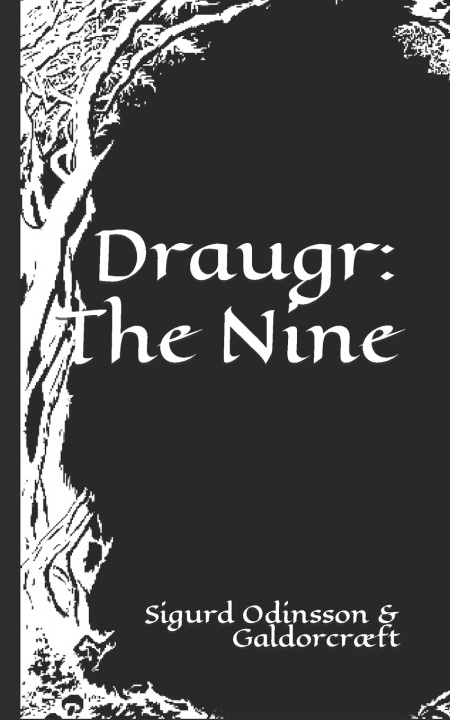 Kniha Draugr Galdorcræft Group