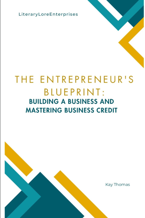Kniha The Entrepreneur's Blueprint Kay Thomas