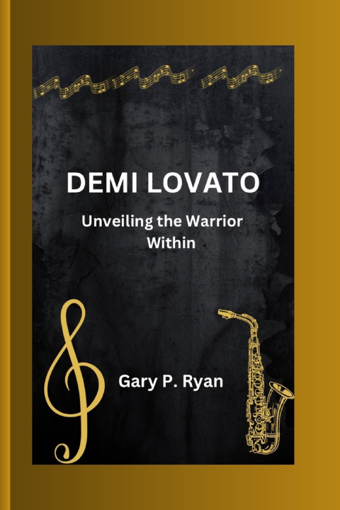 Book DEMI LOVATO Gary P. Ryan
