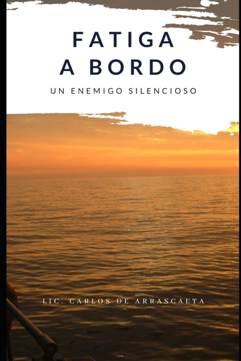 Knjiga FATIGA A BORDO Carlos de Arrascaeta